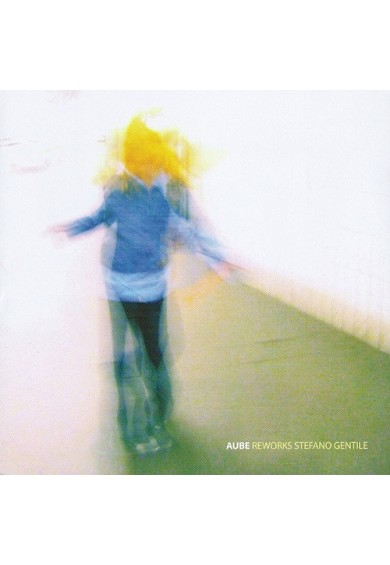 AUBE "REWORKS STEFANO GENTILE"-cd